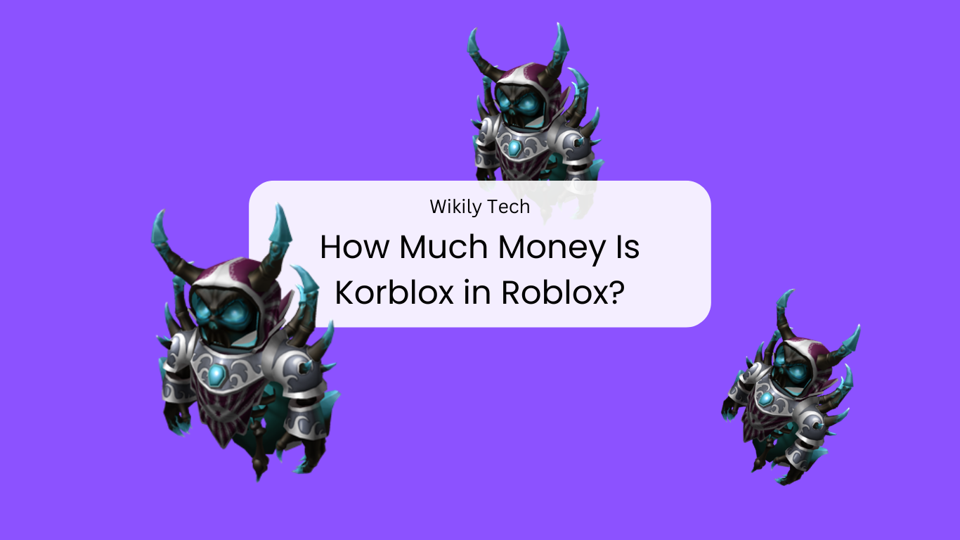 How Much Money Is Korblox in Roblox?