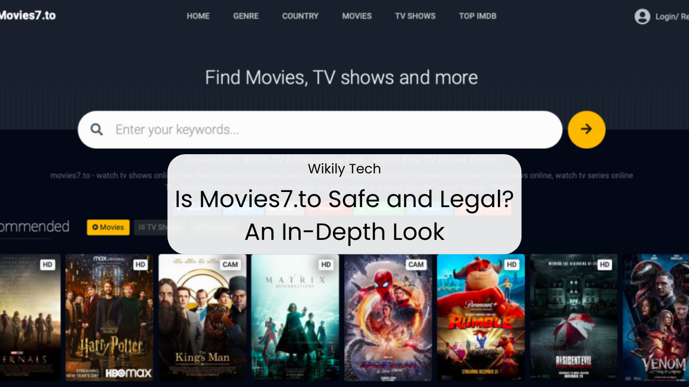 Is Movies7.to Safe and Legal? An In-Depth Look