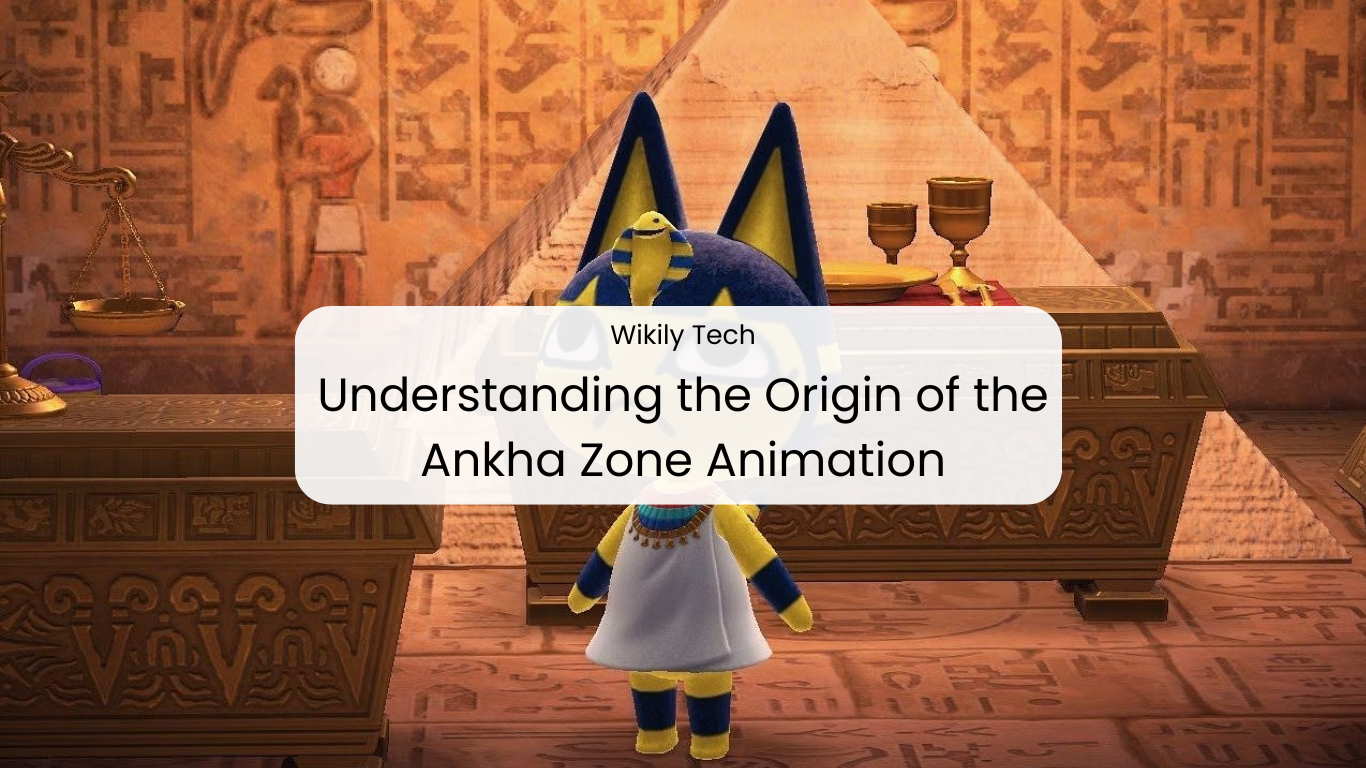 Understanding the Origin of the Ankha Zone Animation