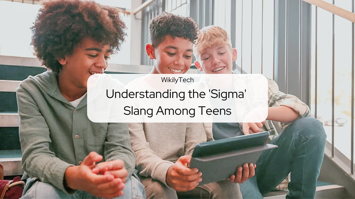 Understanding the 'Sigma' Slang Among Teens