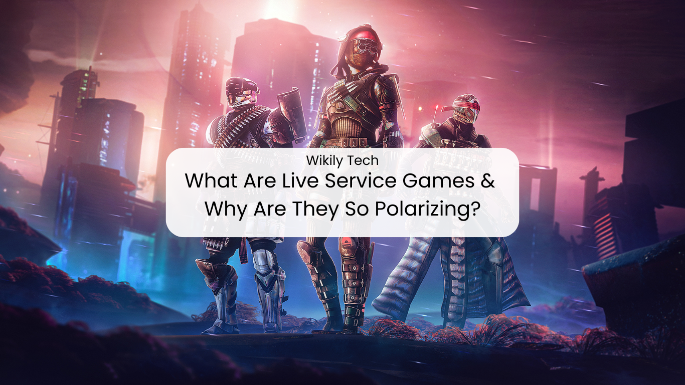 What Are Live Service Games & Why Are They So Polarizing?