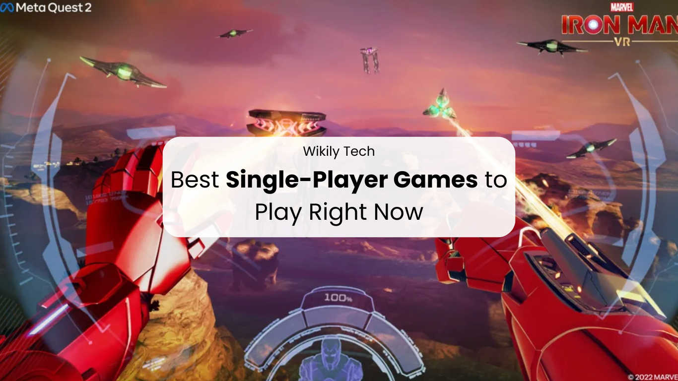 Best Single-Player Games to Play Right Now