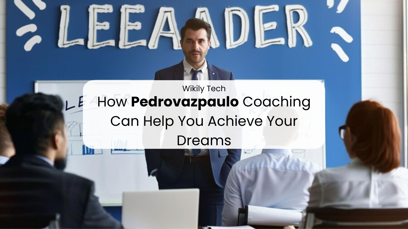 How Pedrovazpaulo Coaching Can Help You Achieve Your Dreams