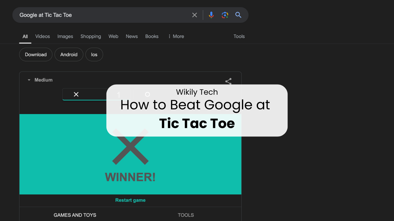 How to Beat Google at Tic Tac Toe