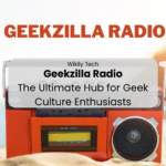 Geekzilla Radio The Ultimate Hub for Geek Culture Enthusiasts